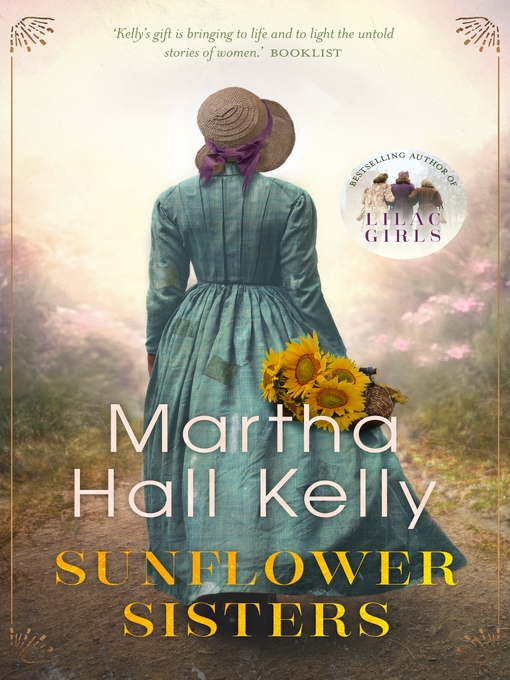 Title details for Sunflower Sisters by Martha Hall Kelly - Available